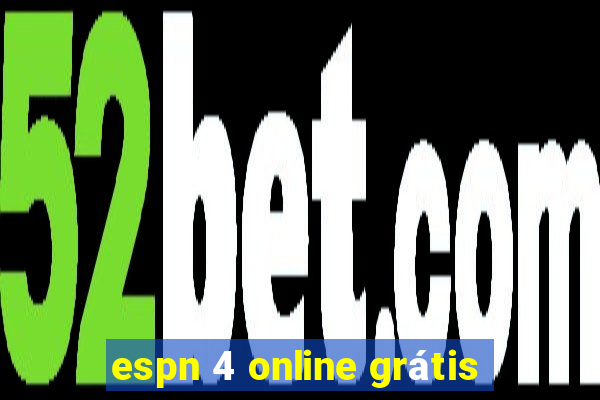 espn 4 online grátis